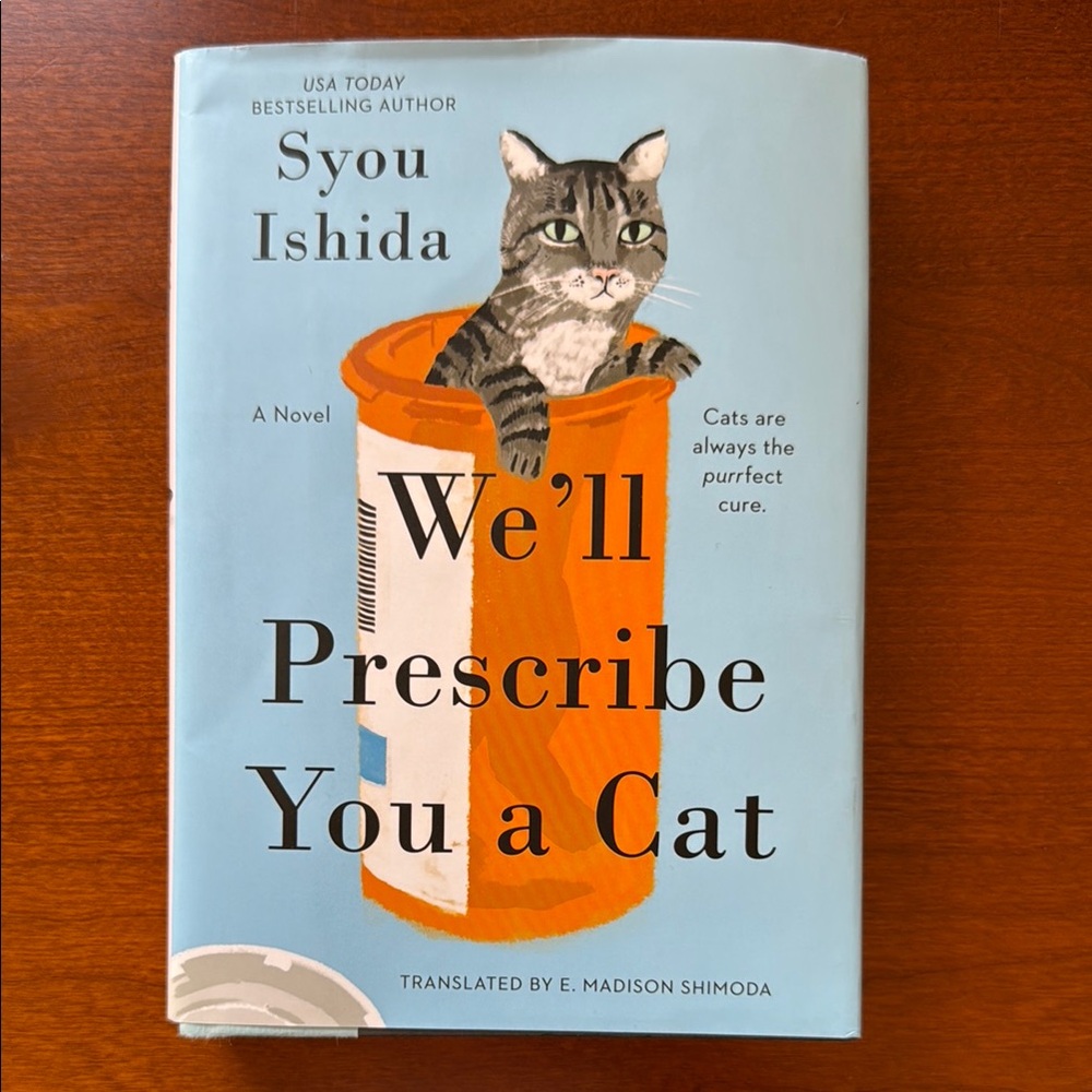 We’ll Prescribe You A Cat